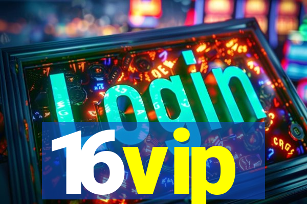 16vip