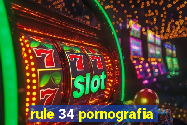 rule 34 pornografia