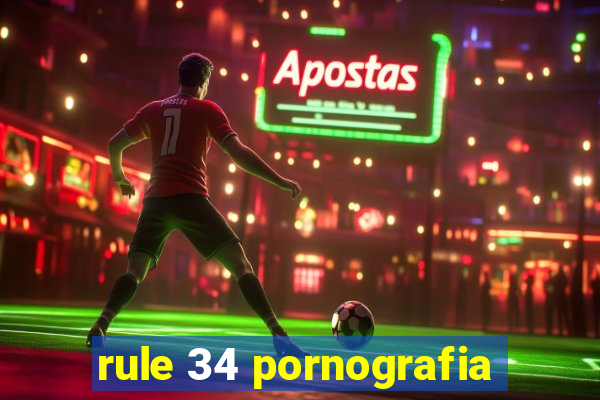 rule 34 pornografia