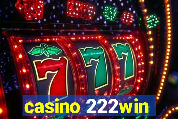 casino 222win