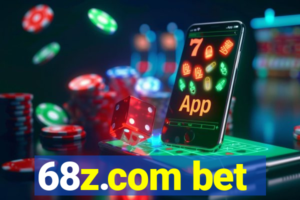 68z.com bet