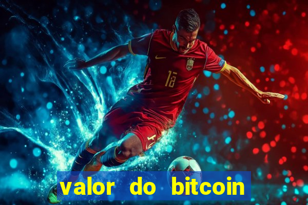 valor do bitcoin em 2020