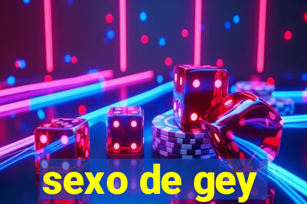 sexo de gey