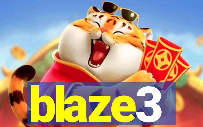 blaze3