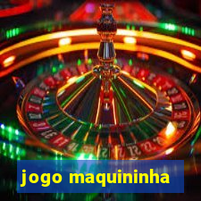 jogo maquininha