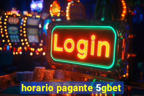 horario pagante 5gbet