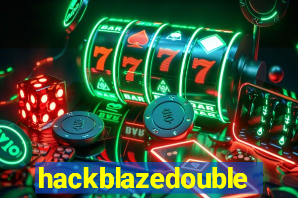 hackblazedouble