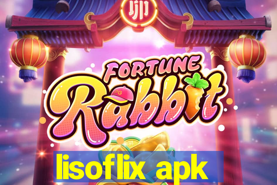 lisoflix apk