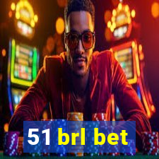 51 brl bet