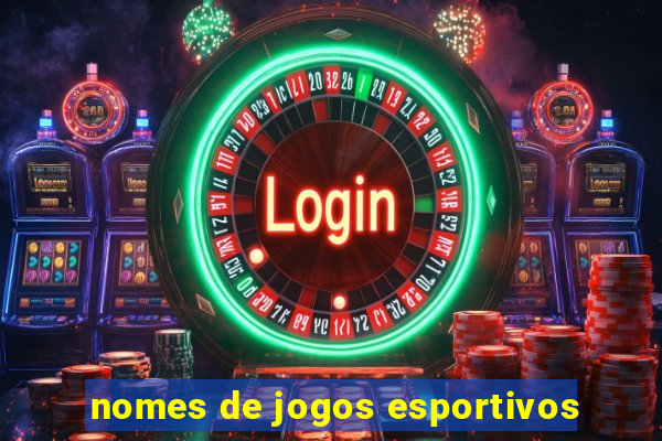 nomes de jogos esportivos