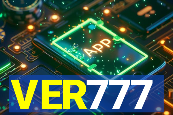 VER777