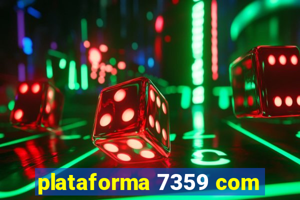 plataforma 7359 com