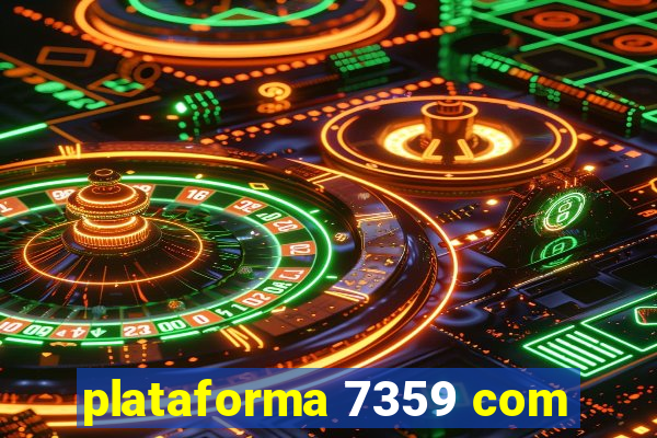 plataforma 7359 com