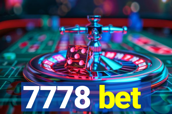 7778 bet