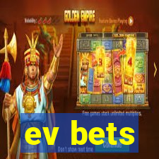 ev bets