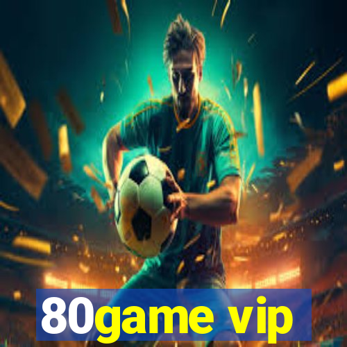 80game vip