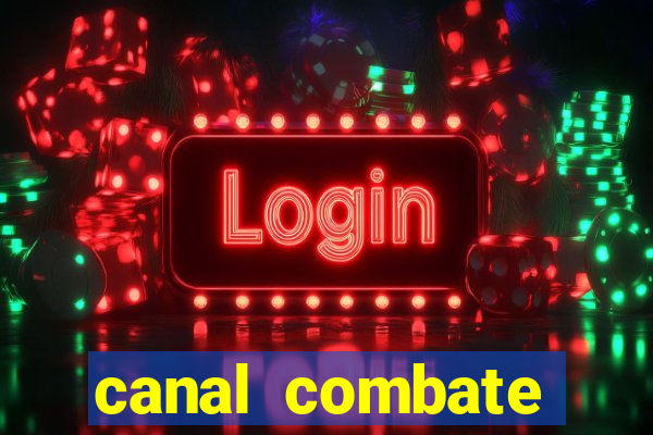 canal combate online multicanais