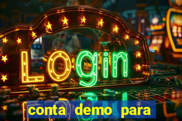 conta demo para jogar fortune tiger