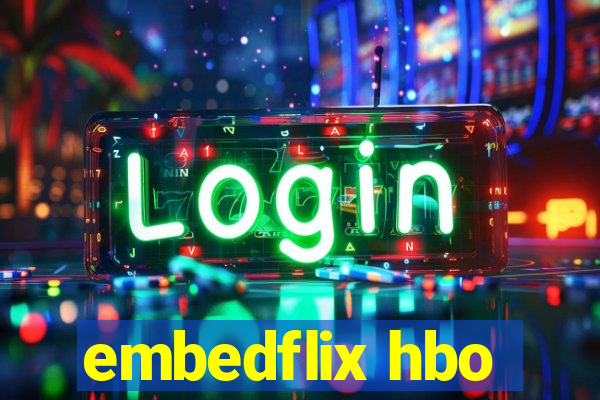 embedflix hbo