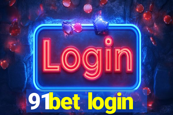 91bet login