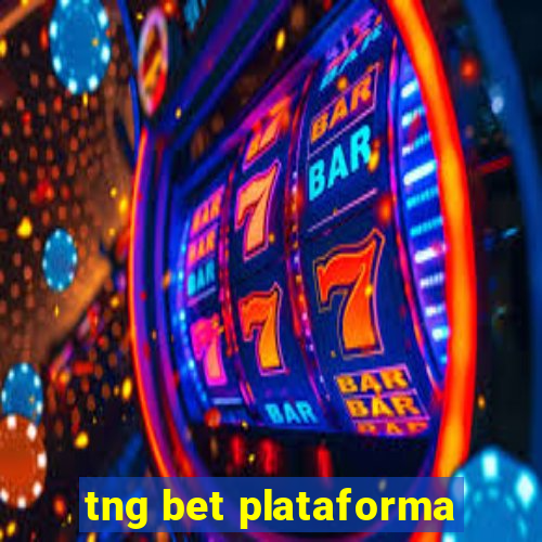 tng bet plataforma