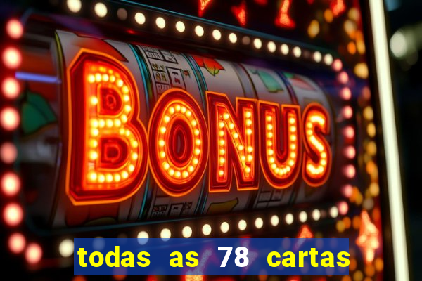 todas as 78 cartas do tarot