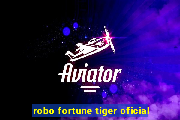 robo fortune tiger oficial