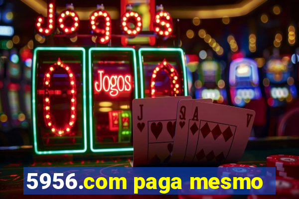 5956.com paga mesmo