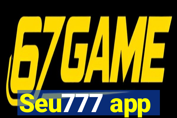 Seu777 app