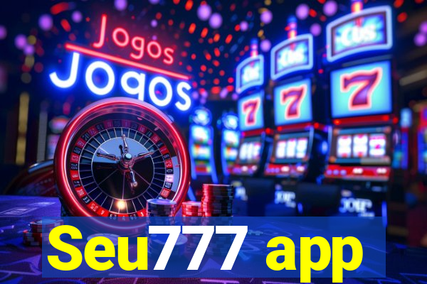 Seu777 app