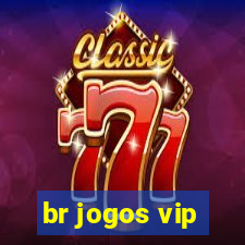 br jogos vip