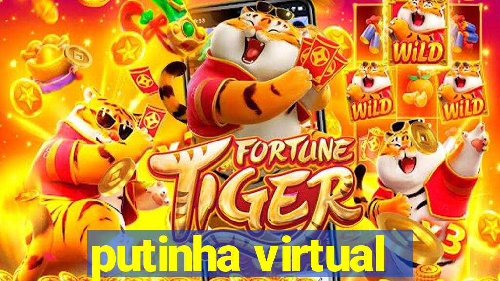 putinha virtual