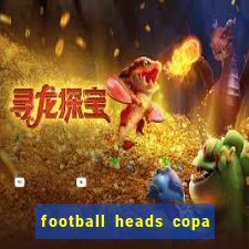 football heads copa libertadores 2015 dvadi