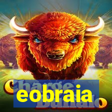 eobraia