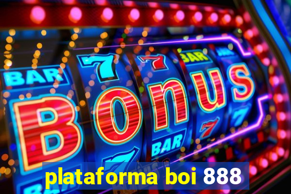 plataforma boi 888
