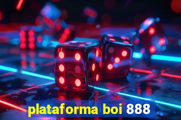 plataforma boi 888