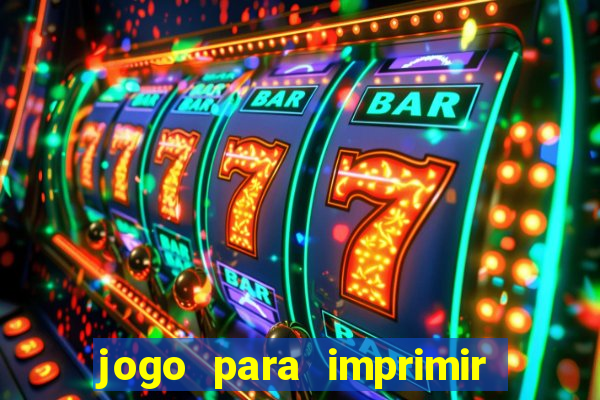 jogo para imprimir e montar