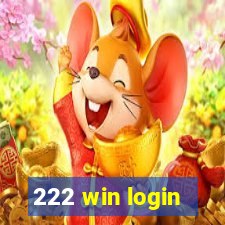 222 win login