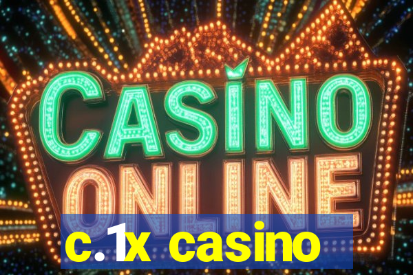 c.1x casino