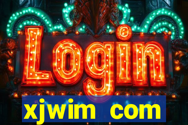 xjwim com plataforma login