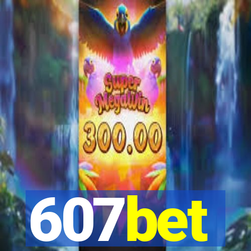 607bet