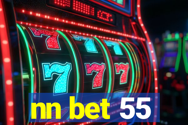 nn bet 55