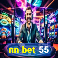 nn bet 55