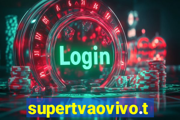 supertvaovivo.tv