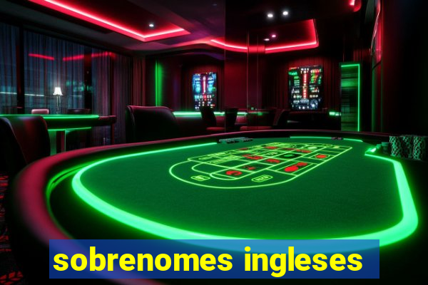 sobrenomes ingleses