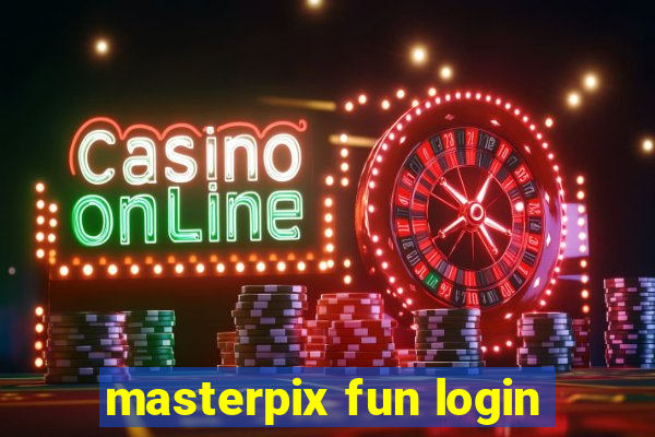 masterpix fun login