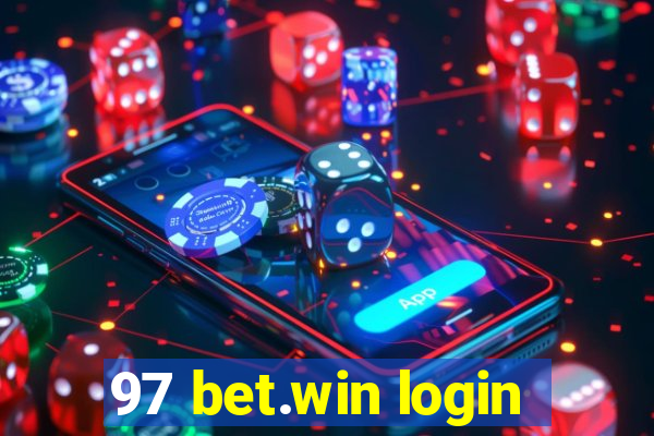 97 bet.win login