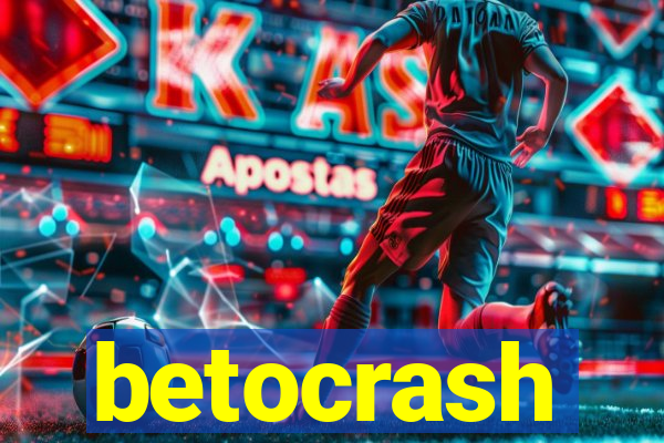 betocrash
