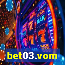 bet03.vom