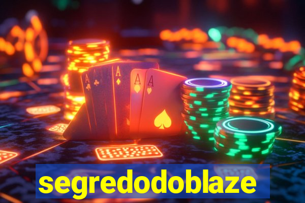 segredodoblaze